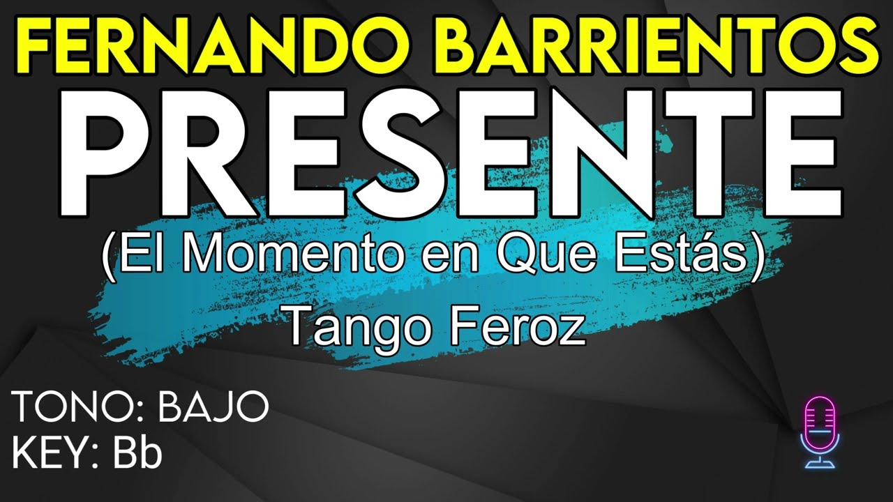 Fernando Barrientos - Presente - karaoke Instrumental - Bajo