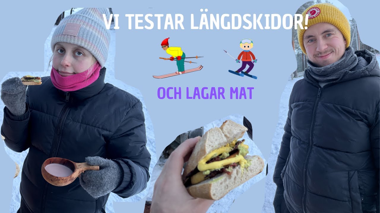 VI TESTAR ATT ÅKA LÄNGDSKIDOR