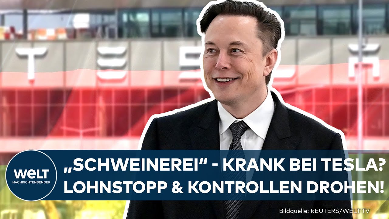 TESLA GR&Uuml;NHEIDE: &bdquo;Schweinerei!&ldquo; Drastische Ma&szlig;nahmen bei Krankschreibung in Elon Musks Gigafactory