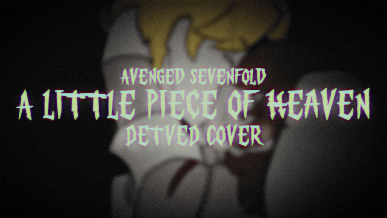 【#MBNValentine】A Little Piece of Heaven - Avenged Sevenfold | Cover by DetveD