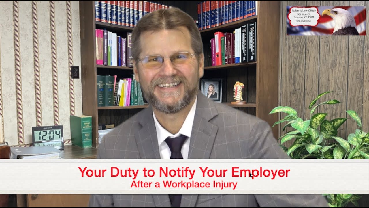 Duty to Notify Your Employer of a Workplace Injury