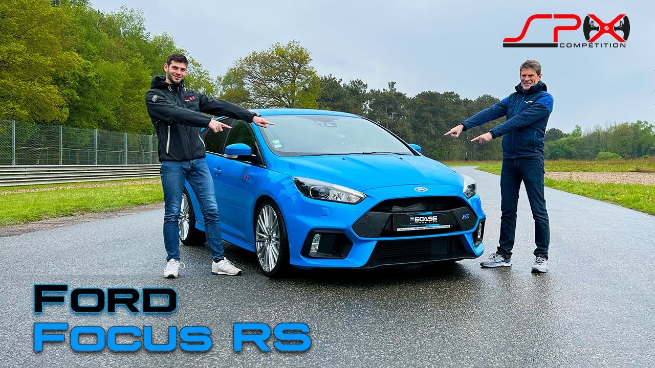 ESSAI FORD FOCUS RS MK3 | PAR YANN LE JOSSEC ET EWEN HACHEZ