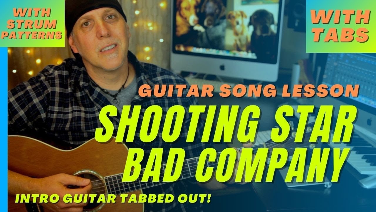 Shooting Star by Bad Company Guitar Song Lesson with Strums & Tabs