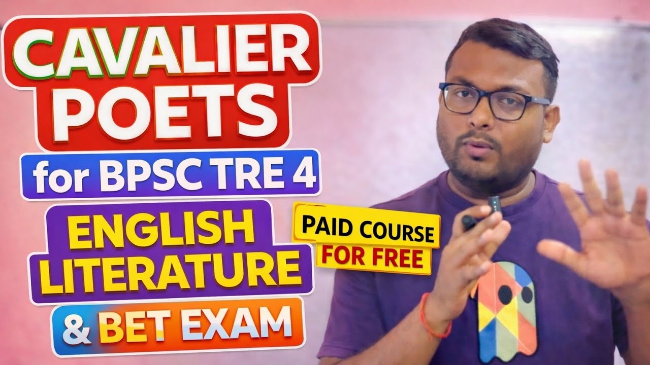 Cavalier Poets Complete in 15 Minutes | BPSC TRE 4 English Literature | Paid Course FREE 🔥#bpsctre 