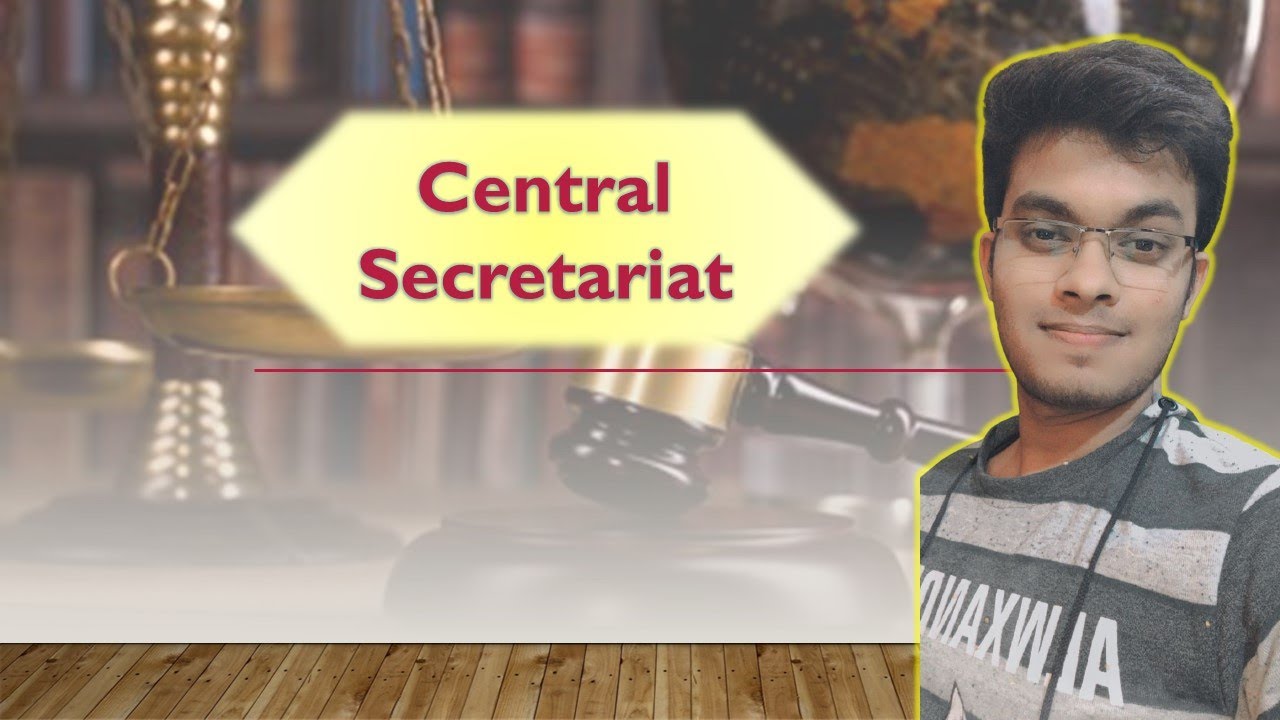 central secretariat | Central Administration | Governance | UPSC | By Akash Vaish