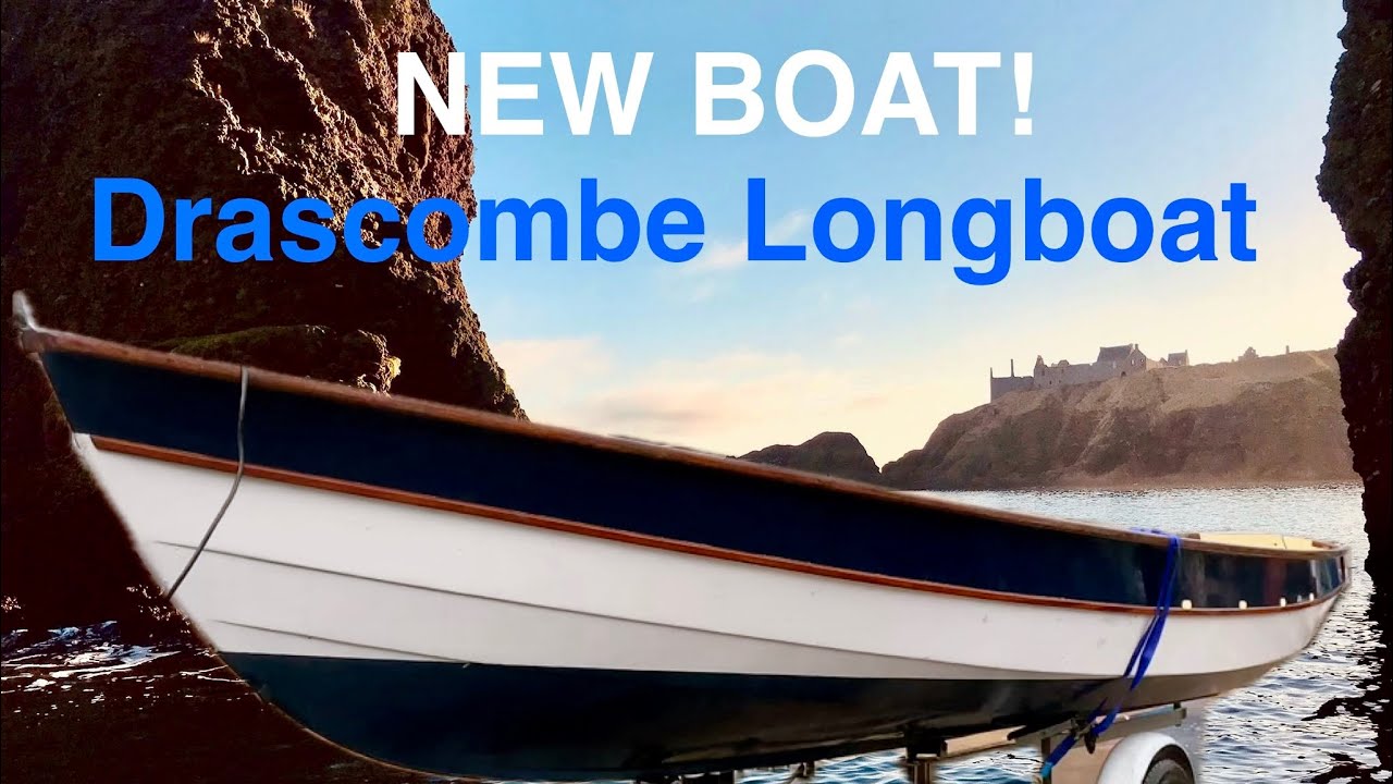 My First Boat! (Drascombe Longboat) [Ep.1]