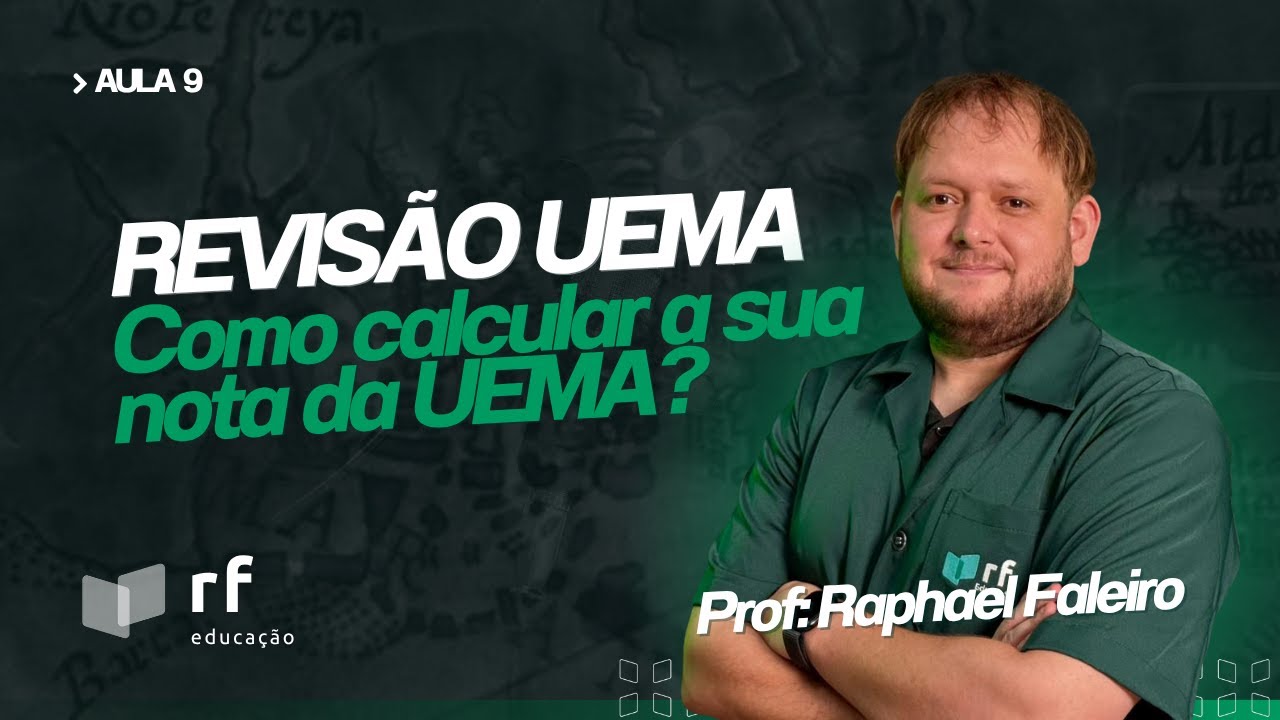 COMO CALCULAR A SUA NOTA DA UEMA? | com Raphael Faleiro