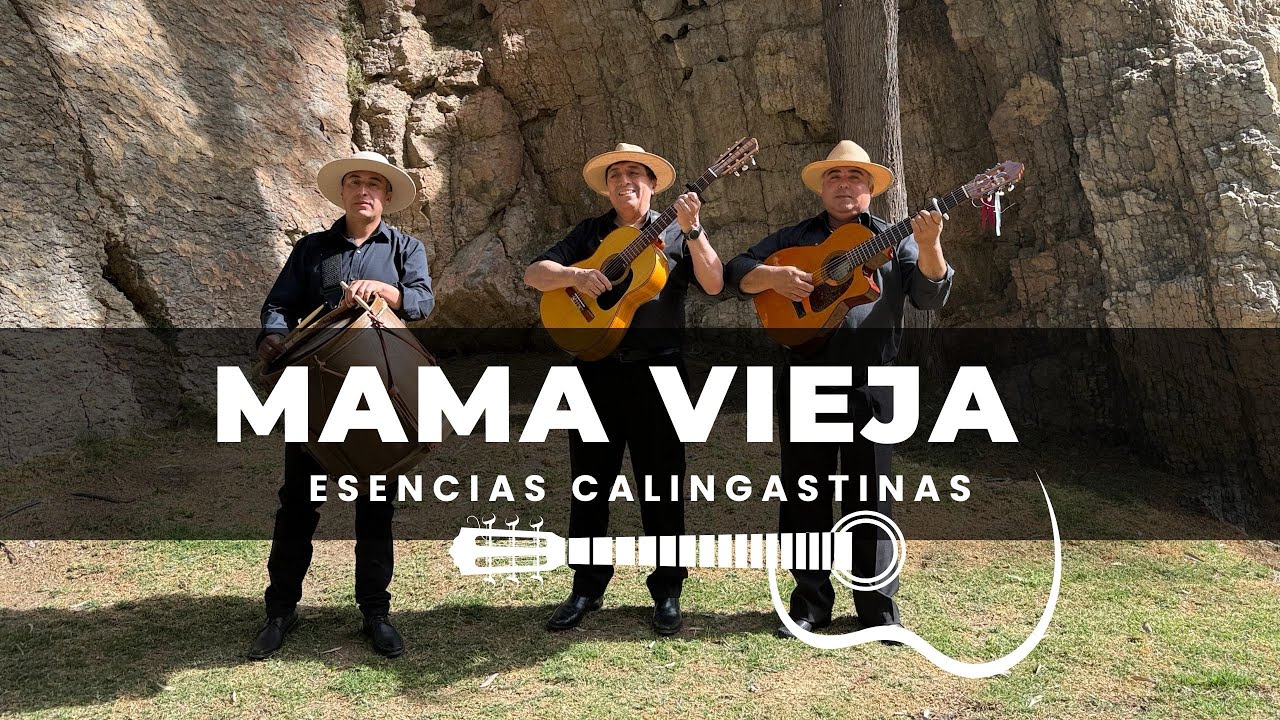 Mama Vieja - Esencias Calingastinas