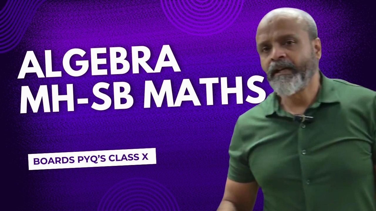 Algebra MH-SB Class 10 PYQ's Part 2