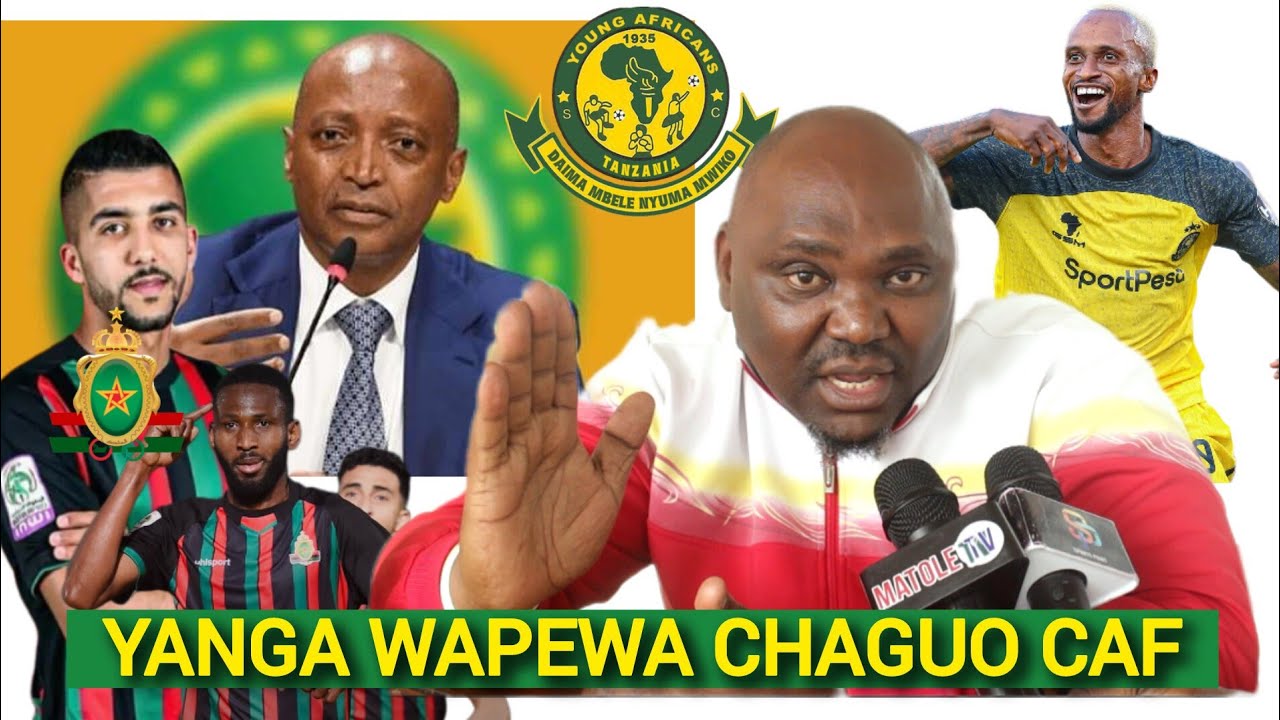 UCHAMBUZI JUSTINE KESSY | YANGA WAPEWA CHAGUO CAF FAR RABAT KUFUNGIWA