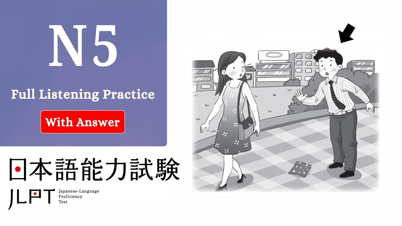 JLPT N5 JAPANESE LISTENING PRACTICE TEST WITH ANSWERS ちょうかい