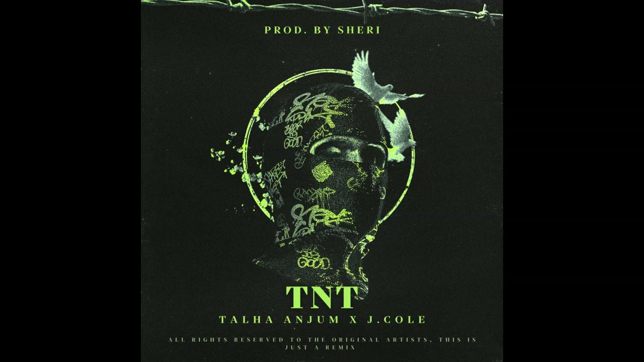 TNT - Talha Anjum x J. Cole | Prod. by Sheri