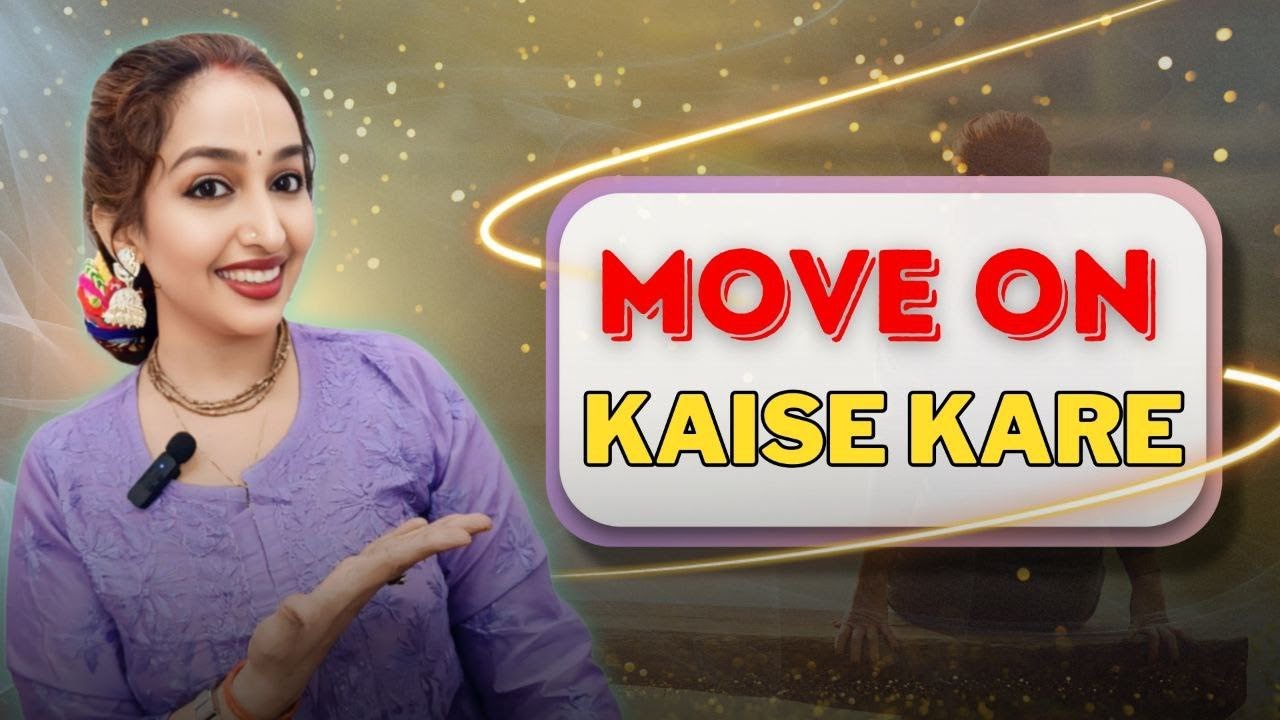 Jinse bahut pyar ho unse Move on kaise kare asani se