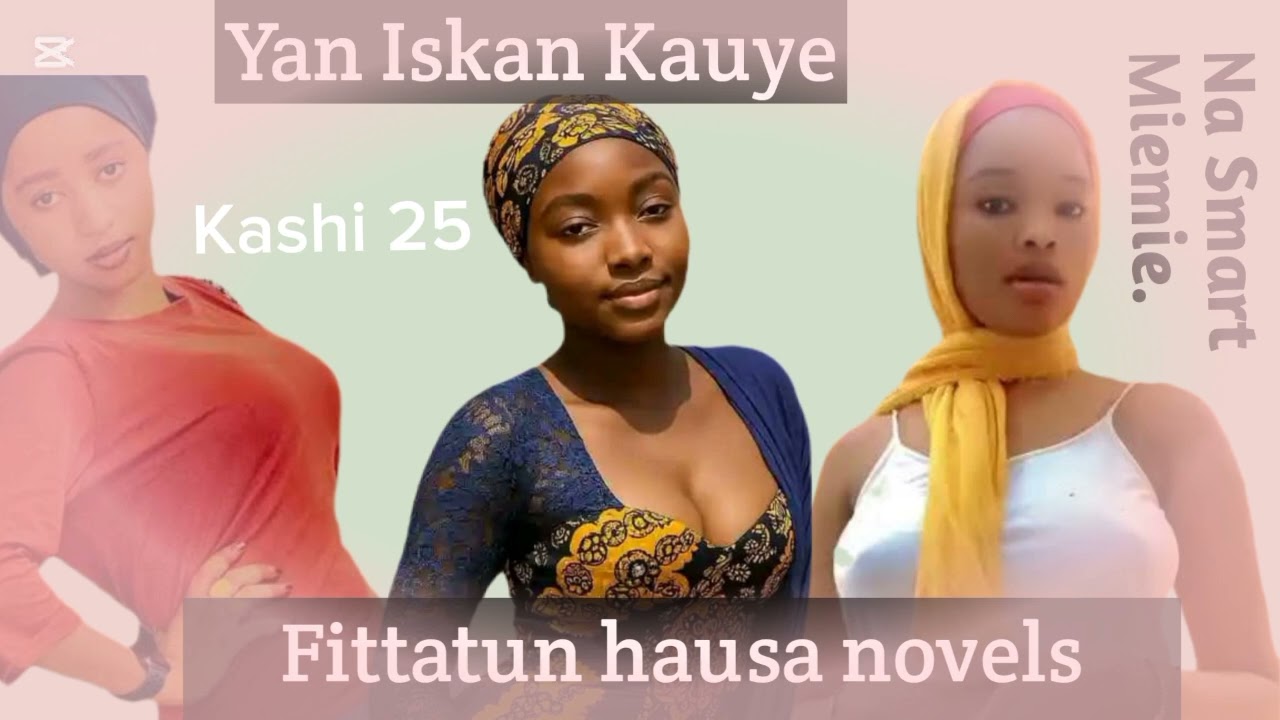YAN ISKAN KAUYE Kashi 25