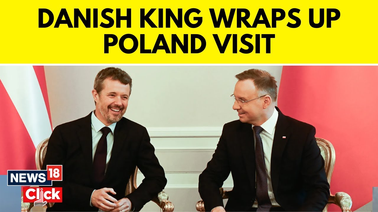 Denmark King | King Frederik | Danish King Wraps Up 3-Day Poland Visit | N18V