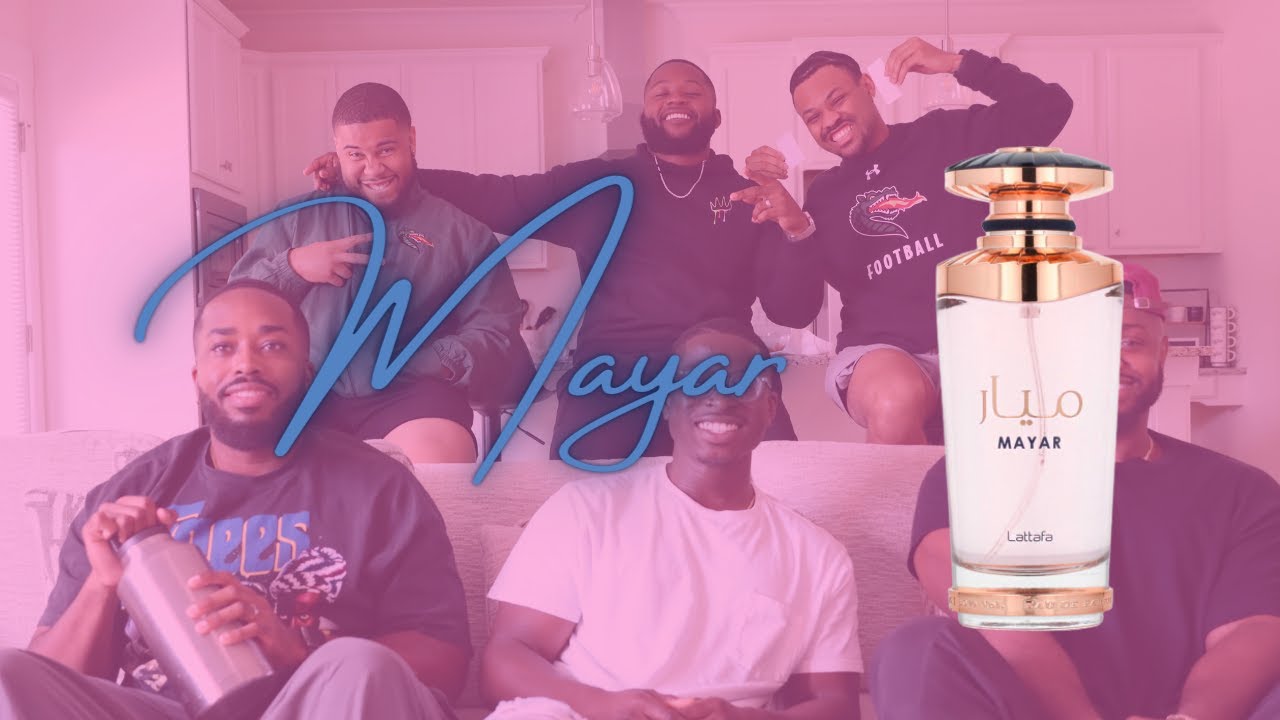 My Guy Friends Rate Mayar | Lattafa Fragrances| CHI VISION