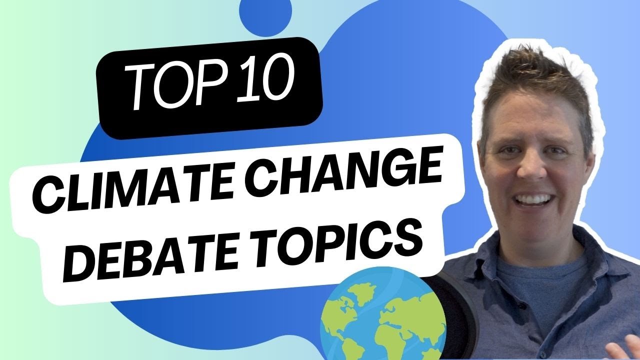 Top 10 Climate change debate topics for English learners | The best ESL debates