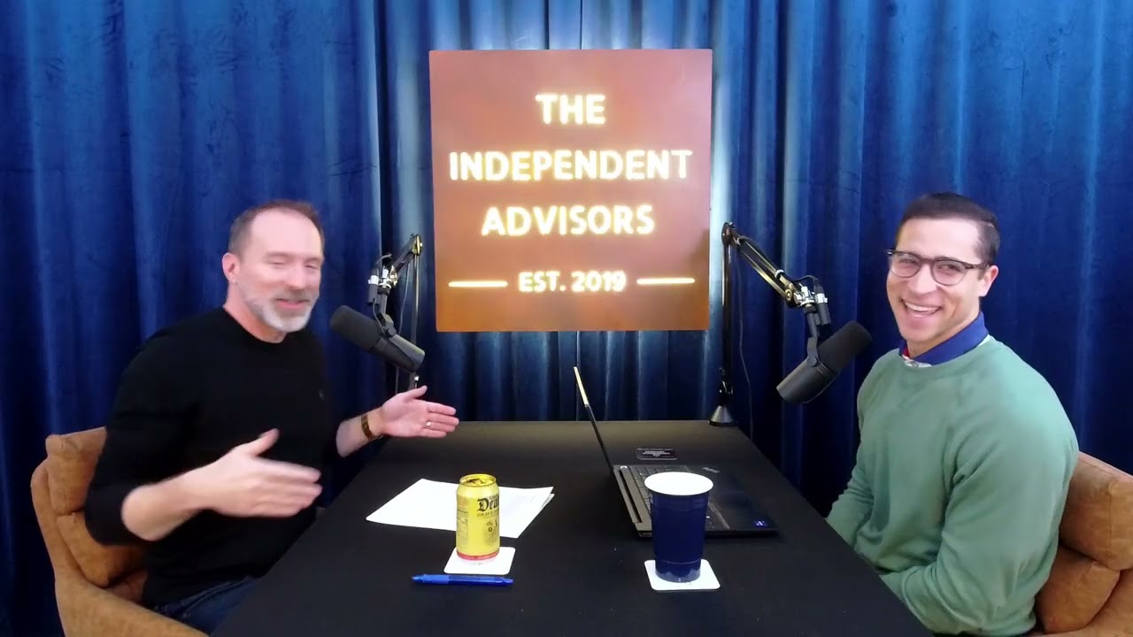 The Independent Advisors Podcast Episode 326