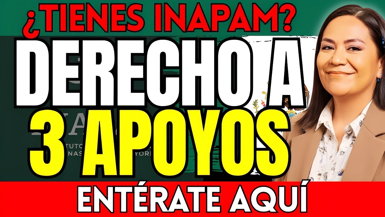 ✅ CONFIRMADO: Estos 3 APOYOS BIENESTAR puedes recibir con tu tarjeta INAPAM