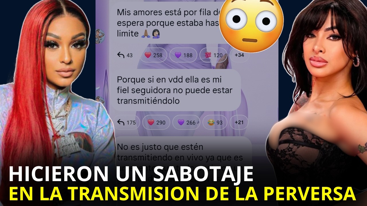 LA PERVERS4 D3NUNCI4 S4BOTAJ3 EN LA TRASMISION DE SU EVENTO