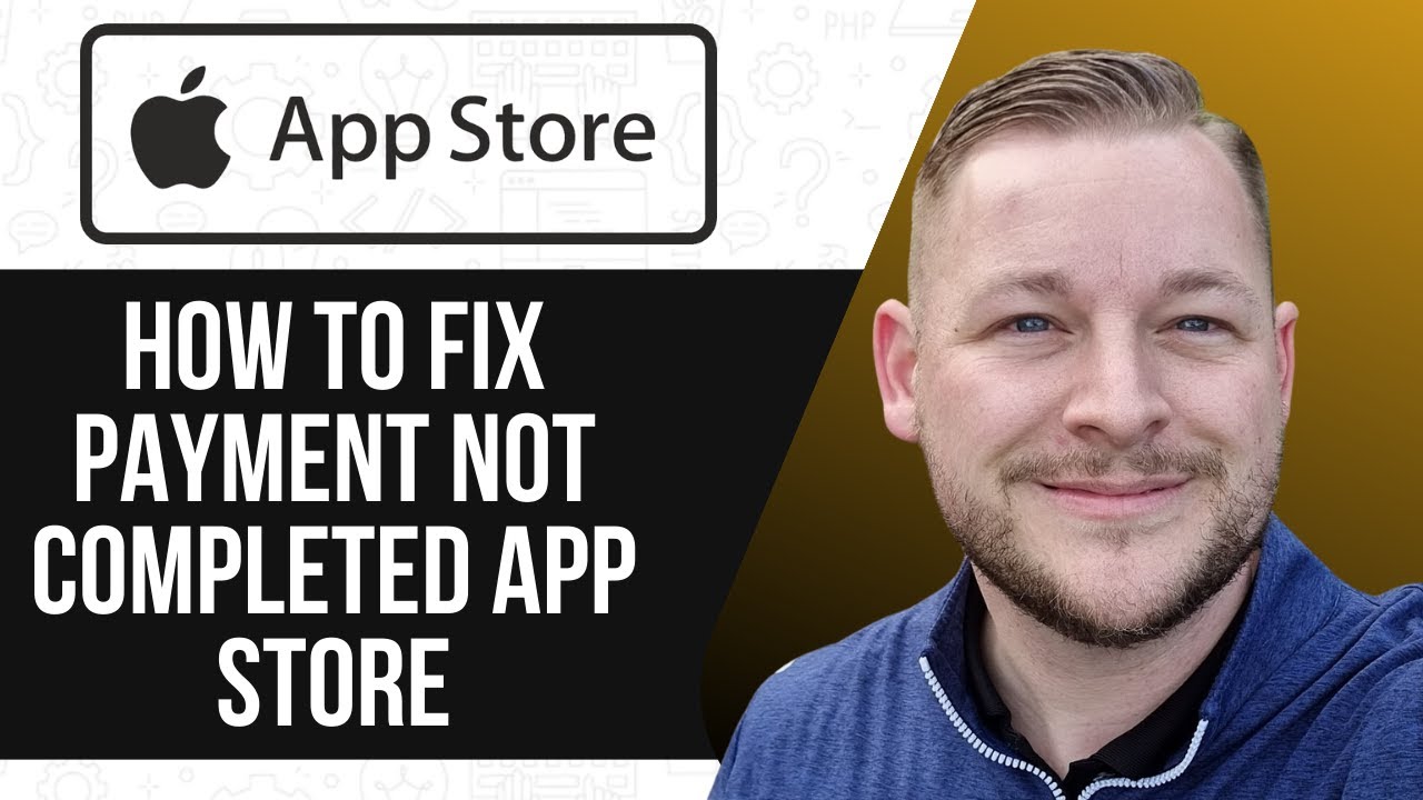 HOW TO FIX PAYMENT NOT COMPLETED APP STORE 2025! FULL GUIDE