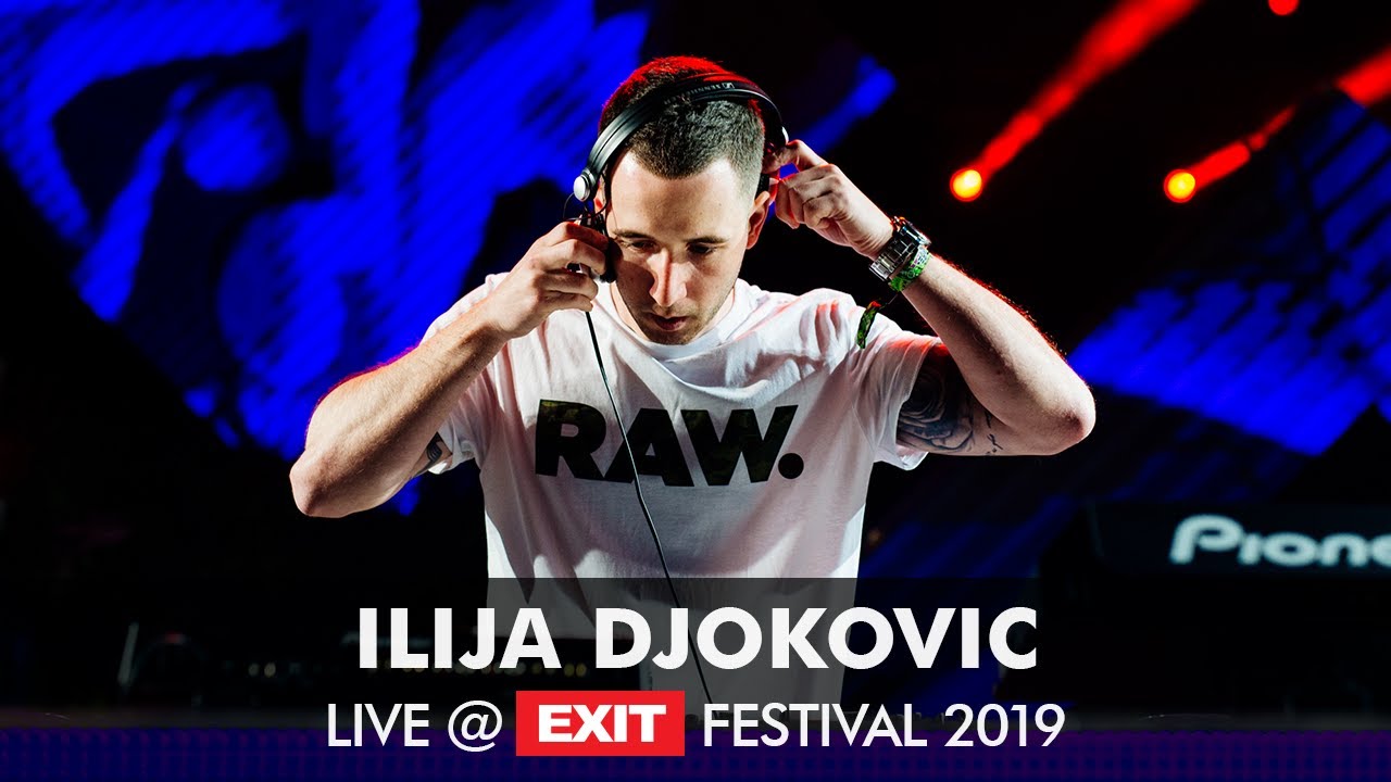 EXIT 2019 | Ilija Djokovic Live @ mts Dance Arena FULL SET
