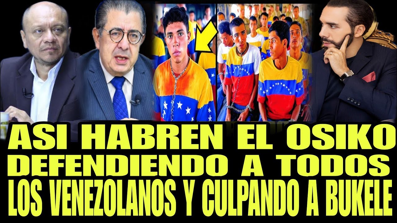 DIOS MIO NO MIDIERON SU LENGUA PARA DEFENDER ALOS VENEZOLANOS Y CULPAR A BUKELE DE TODO