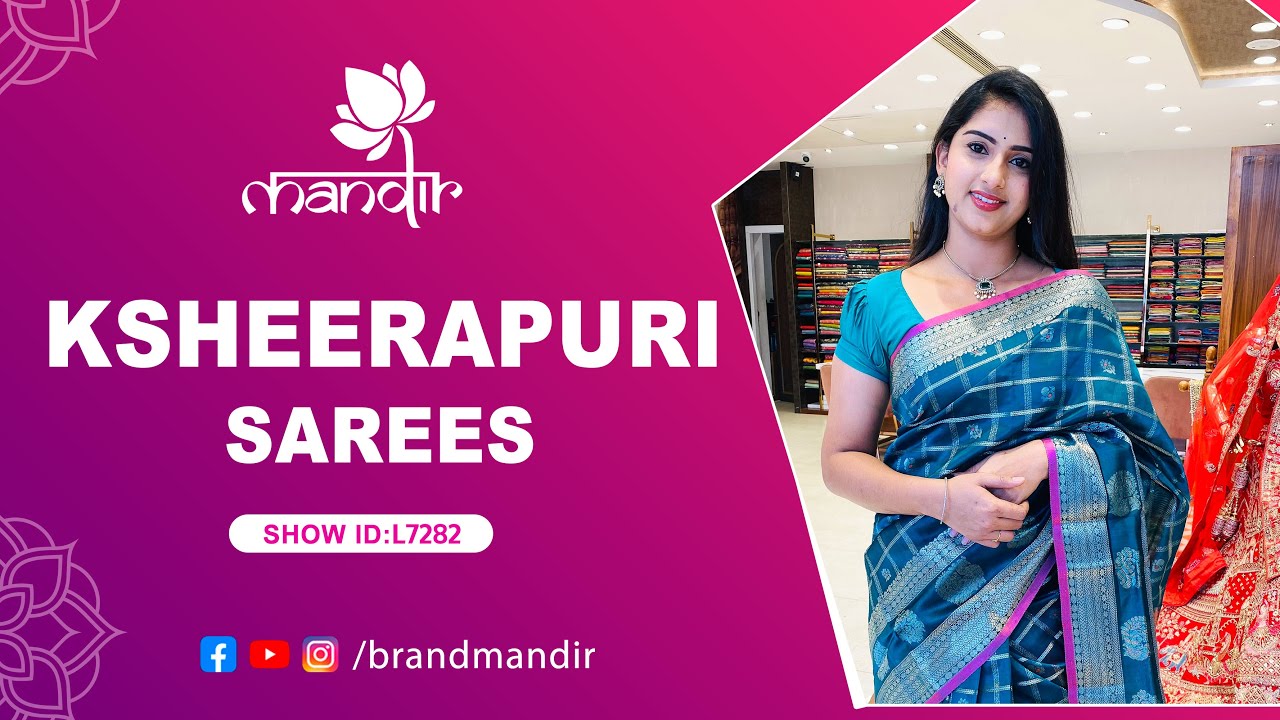 Ksheerapuri Sarees Collection | WhatsApp Number 733 733 7000 | Brand Mandir Sarees LIVE