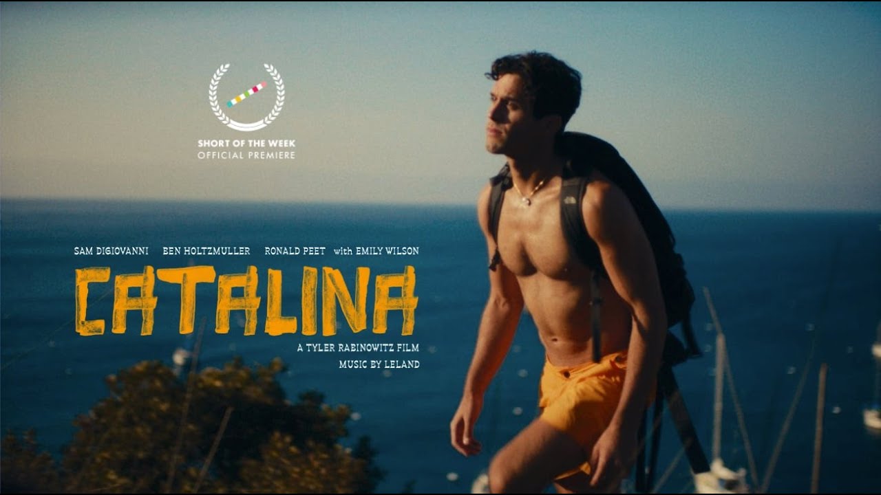 Catalina by Tyler Rabinowitz - Short Film