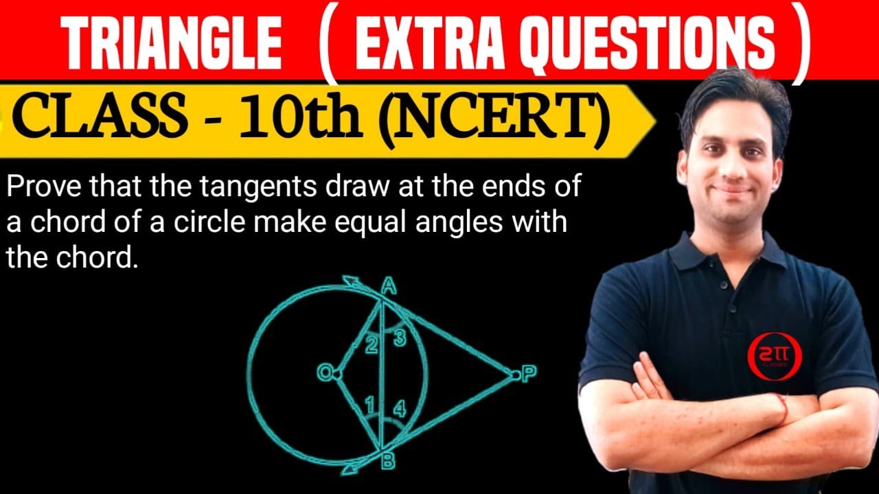 Prove that tangents drawn at the ends of a chord of a circle make equal angles with the chord.