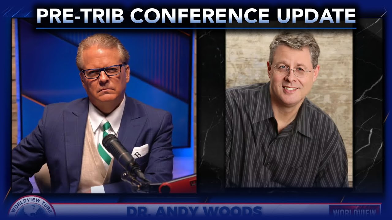 Update from The Pre-Trib Conference with Dr. Andy Woods