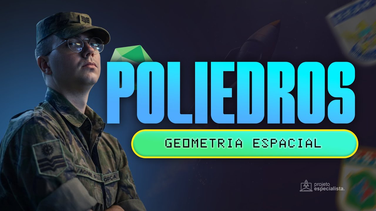 Geometria Espacial | Aula 01 - POLIEDROS