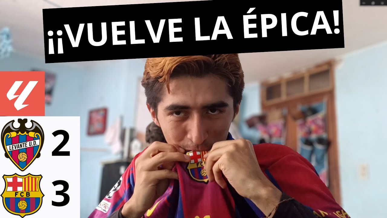 ¡¡VUELVE LA MÍSTICA CULÉ!! - Levante vs FC Barcelona - #laliga #fcbarcelona #remontadaépica #futbol