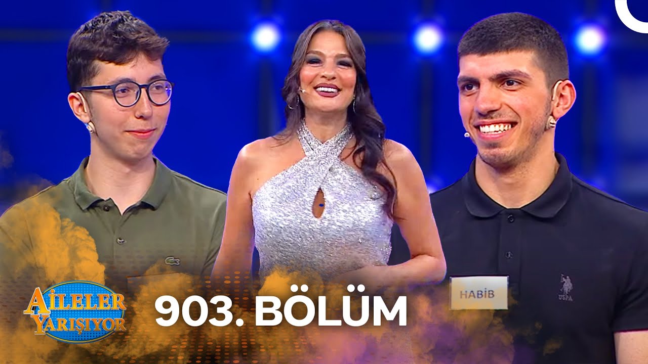 Aileler Yarışıyor 903. Bölüm