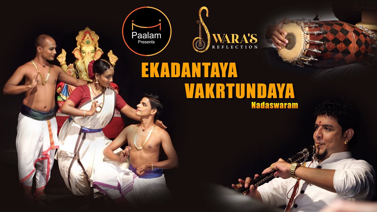Ekadantaya Vakratundaya - Nadhaswaram | Paalam | Swara's Reflection | Rajeevan Saahithyan