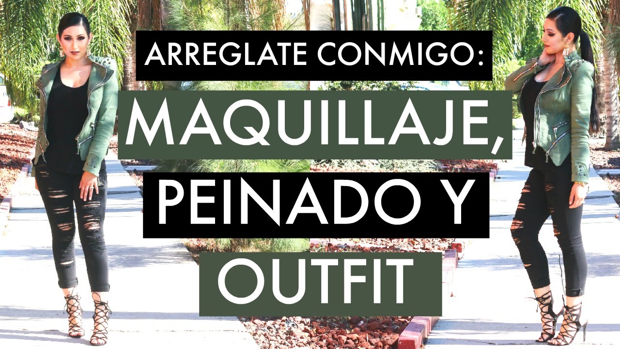 Arreglate Conmigo: Maquillaje, Peinado y Outfit 2015