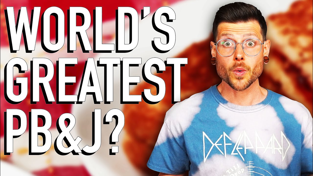The Ultimate PB&J Sandwich?! | Making, Eating and Ranking 6 Crazy PB&J Sandwiches