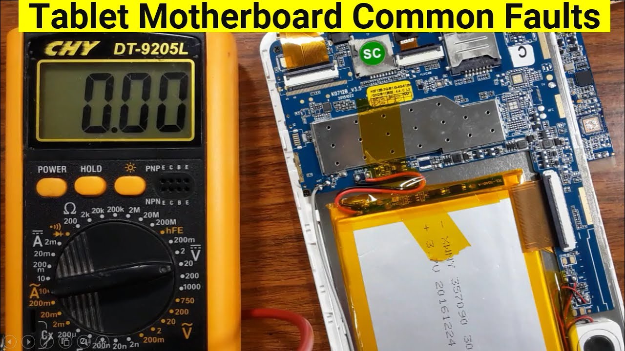 The most common faults On Tablet Motherboard - Tablet Motherboard Repair