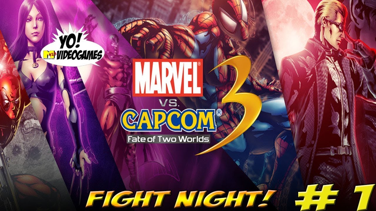 Fight Night! Marvel vs Capcom 3! Part 1 - YoVideogames
