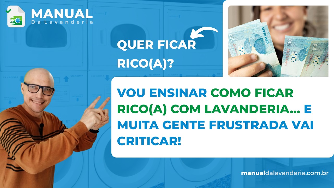 Vou Ensinar Como Ficar Rico com Lavanderia… e Muita Gente Frustrada Vai Criticar!”