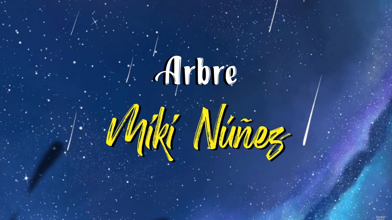 Miki N&uacute;&ntilde;ez, Lildami - Arbre [&Aacute;rbol] (Letra/Lletra)