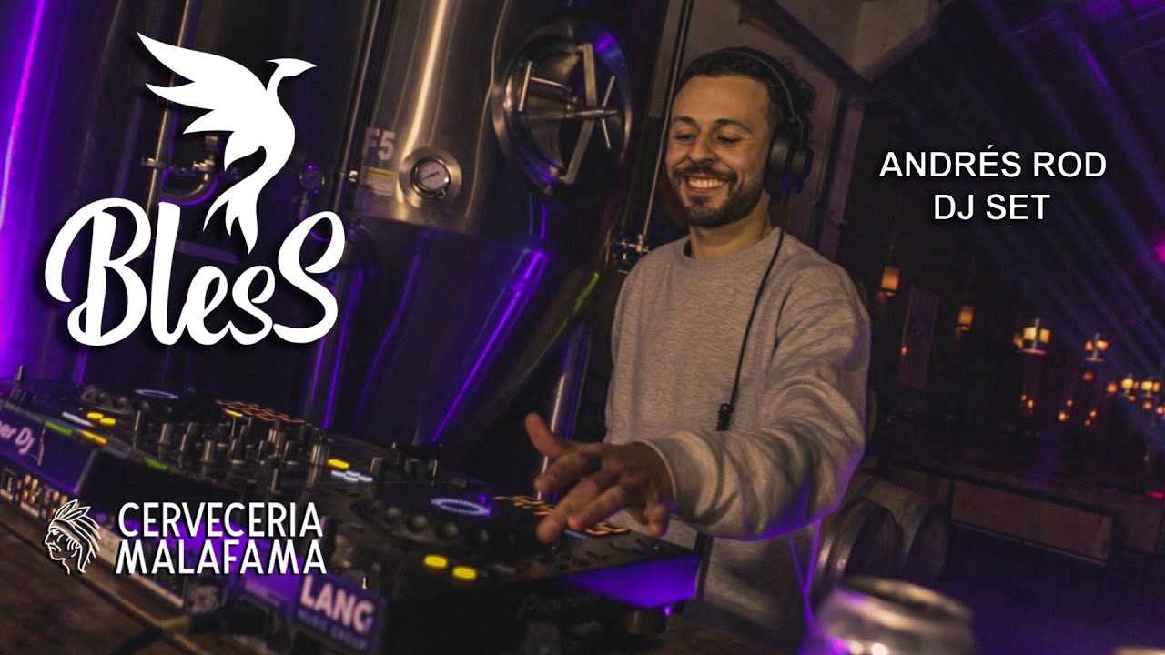 ► Andres Rod DJ Set STREAMING Bless Sessions at Cervecería Mala Fama / UY 2020