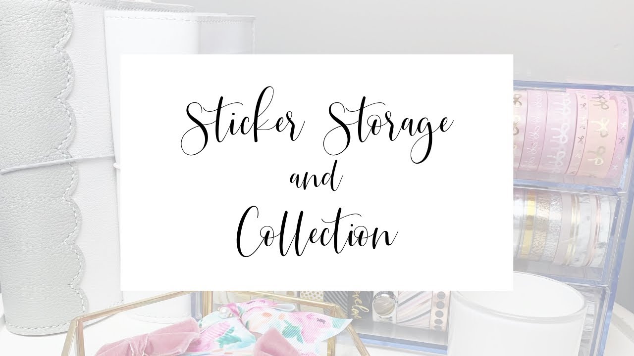 Sticker Storage & Collection