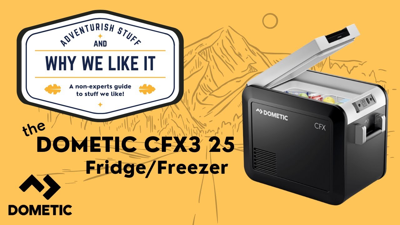 Is the Dometic CFX3 25 the perfect 12v refrigerator for your camping adventures? Here&rsquo;s why we like!