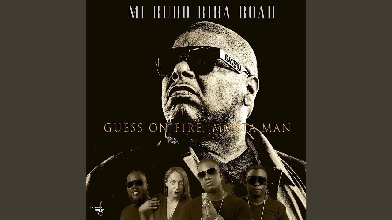 Mi Kubo Riba Road (feat. Mostaman & Dopwellmusic)