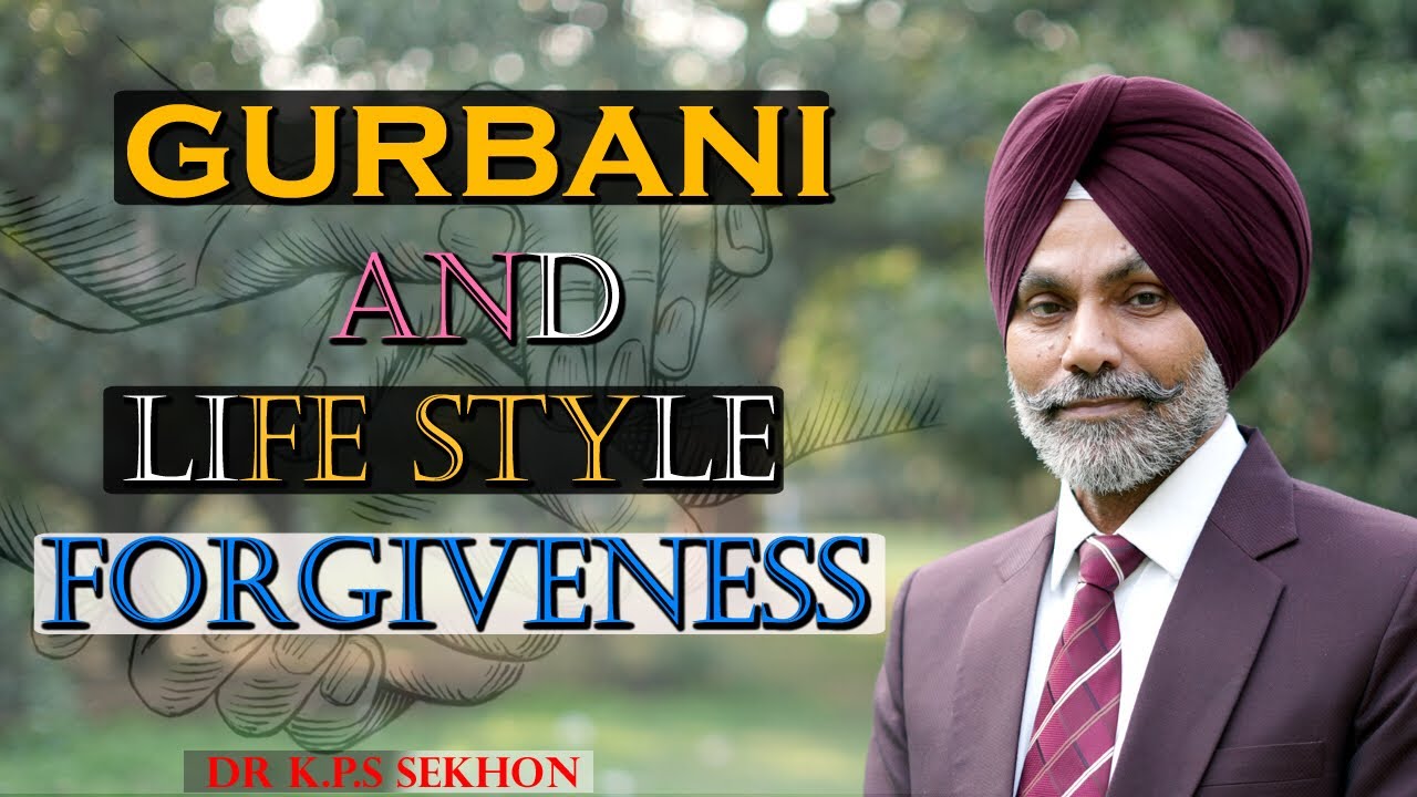 Gurbani and Life style Forgiveness | Guilty and Forgiveness | meditation and relaxation🧘&zwj;♀️🧘&zwj;♂️