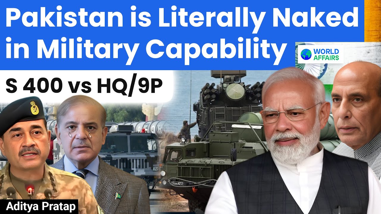 Pakistan is MILITARILY NAKED: India's S-400 vs Pakistan's HQ-9P | World Affairs
