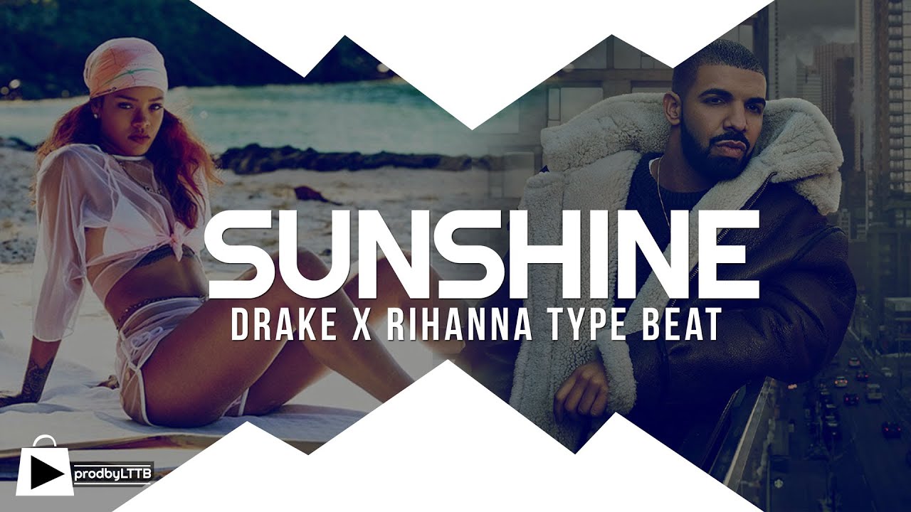 Drake x Rihanna Type beat | Afrobeats Instrumental 2017- SUNSHINE (prod by Lttb)