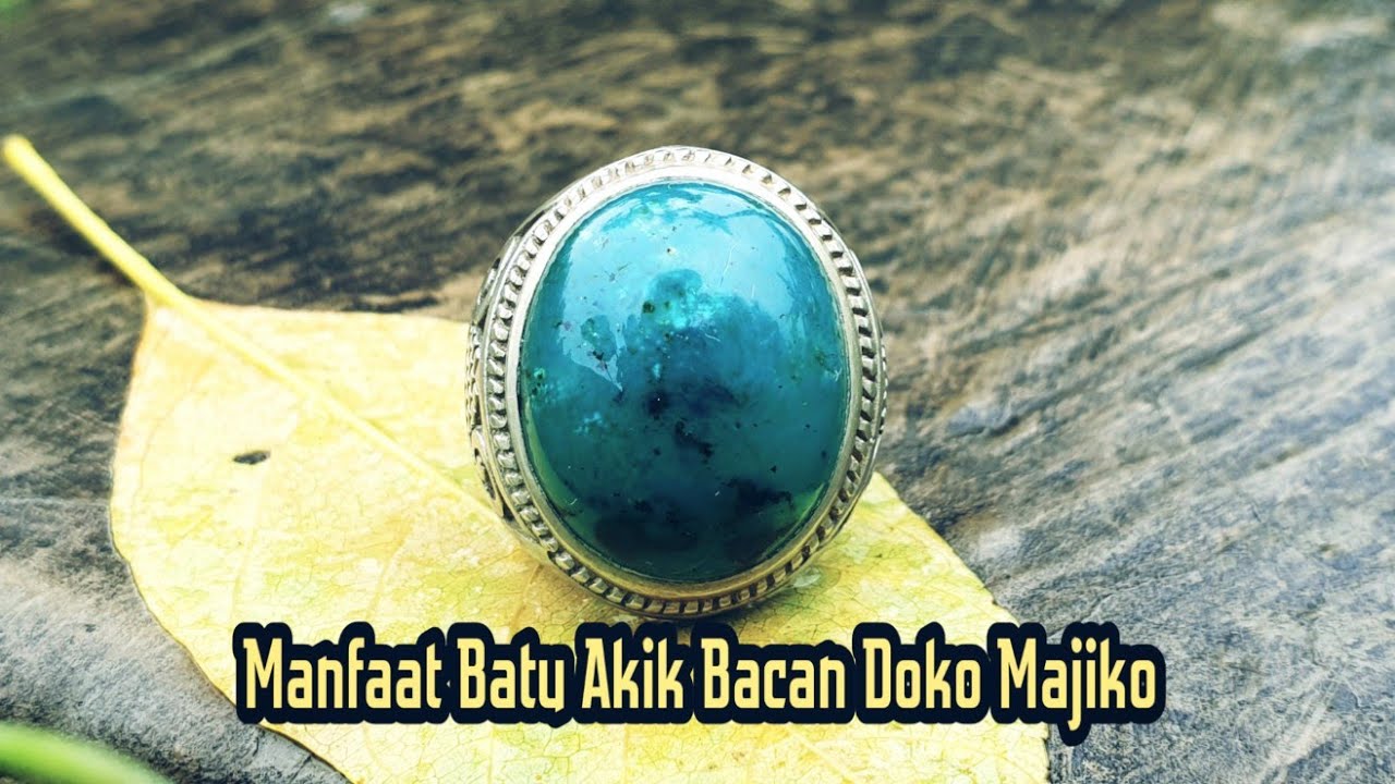Manfaat Batu Akik Bacan Doko Majiko
