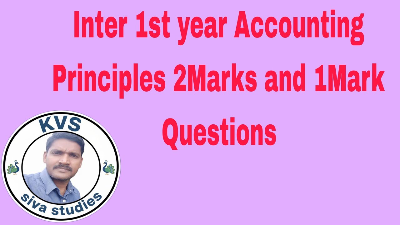 Inter 1st year Accounting Principles 2Marks and 1Mark Questions 